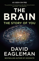 The Brain: The Story of You