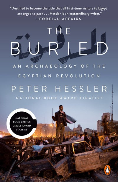 The Buried: An Archaeology of the Egyptian Revolution