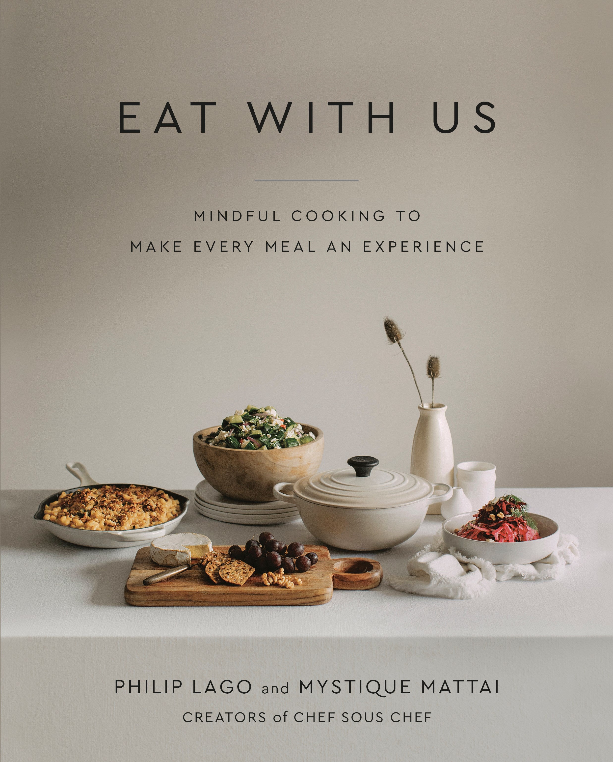 Eat With Us: Mindful Recipes to Make Every Meal an Experience