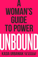 Unbound: A Woman's Guide to Power