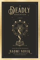 A Deadly Education: A Novel