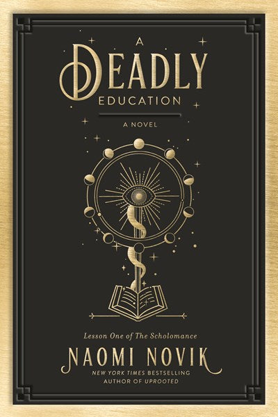 A Deadly Education: A Novel