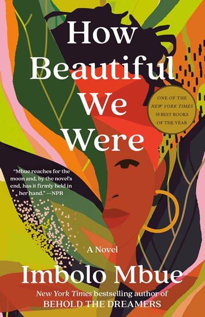 How Beautiful We Were: A Novel