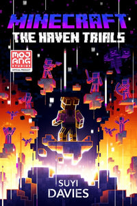 Minecraft: The Haven Trials : An Official Minecraft Novel