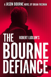 Robert Ludlum's The Bourne Defiance