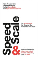 Speed & Scale: An Action Plan for Solving Our Climate Crisis Now