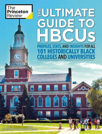 The Ultimate Guide to HBCUs: Profiles, Stats, and Insights for All 101 Historically Black Colleges and Universities