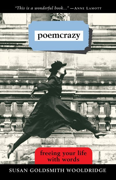 Poemcrazy: Freeing Your Life with Words