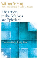 The Letters to the Galatians and Ephesians