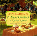 Jan Karon's Mitford Cookbook and Kitchen Reader: Recipes from Mitford Cooks, Favorite Tales from Mitford Books