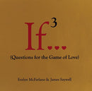 If..., Volume 3: (Questions for the Game of Love)