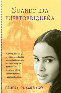 Cuando era puertorriqueña / When I Was Puerto Rican