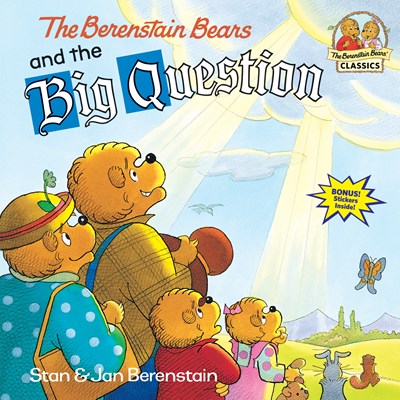 The Berenstain Bears and the Big Question