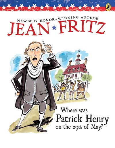 Where Was Patrick Henry on the 29th of May?