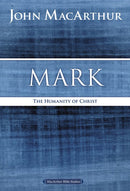 Mark: The Humanity of Christ