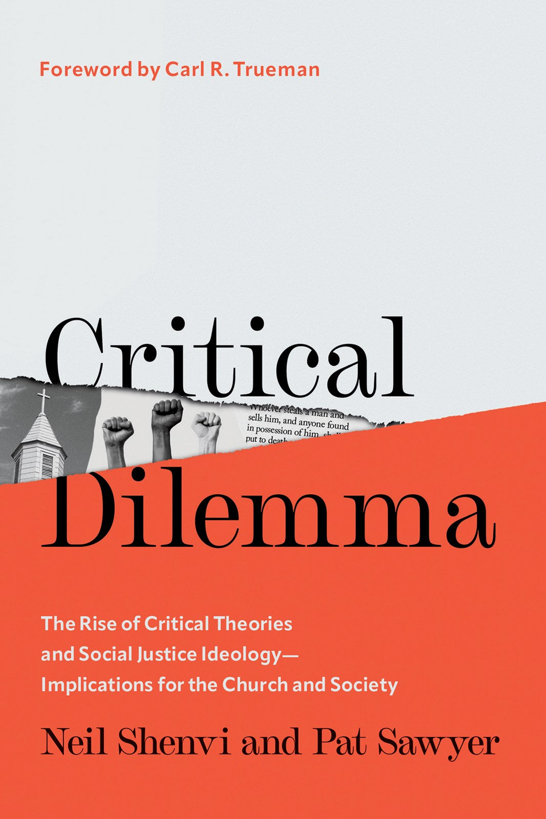 Critical Dilemma: The Rise of Critical Theories and Social Justice Ideology—Implications for the Church and Society