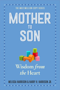 Mother to Son, Revised Edition: Wisdom from the Heart