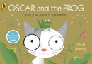 Oscar and the Frog: A Book About Growing