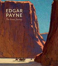 Edgar Payne: The Scenic Journey