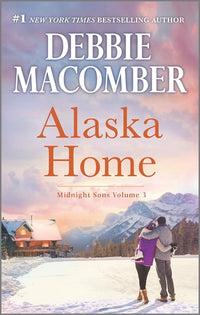 Alaska Home: A Romance Novel