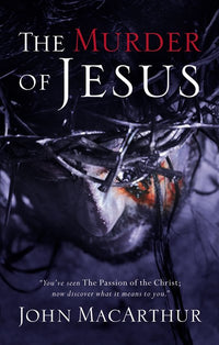 The Murder of Jesus