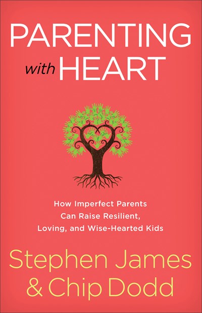 Parenting with Heart: How Imperfect Parents Can Raise Resilient, Loving, and Wise-Hearted Kids