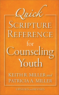 Quick Scripture Reference for Counseling Youth  (Revised)