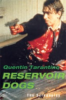 Reservoir Dogs: The Screenplay