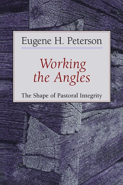 Working the Angles: The Shape of Pastoral Integrity