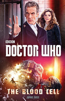 Doctor Who: The Blood Cell : A Novel