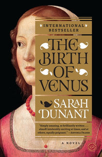 The Birth of Venus: A Novel