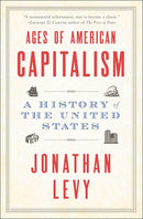 Ages of American Capitalism: A History of the United States