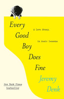 Every Good Boy Does Fine: A Love Story, in Music Lessons