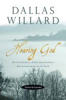 Hearing God: Developing a Conversational Relationship with God (Special edition)