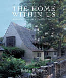 The Home Within Us: Romantic Houses, Evocative Rooms