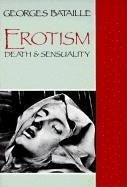 Erotism: Death and Sensuality