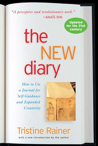 The New Diary: How to Use a Journal for Self-Guidance and Expanded Creativity