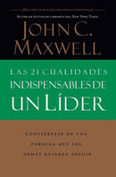 Las 21 cualidades indispensables de un líder