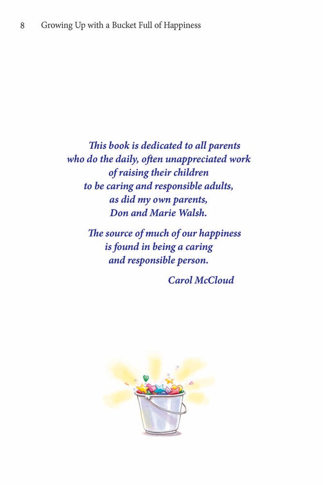 Growing Up with a Bucket Full of Happiness