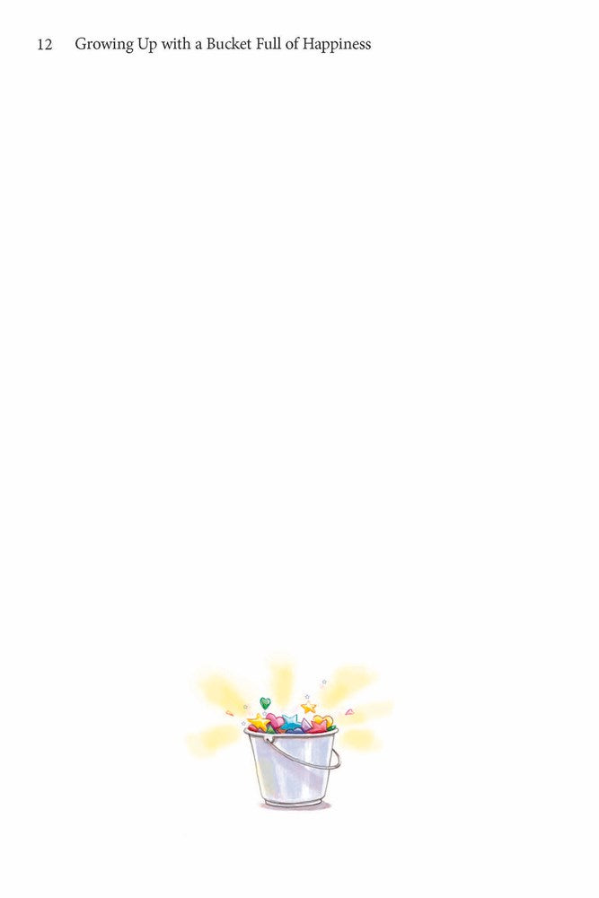 Growing Up with a Bucket Full of Happiness