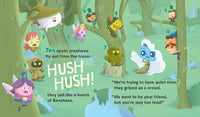 Hush Now, Banshee!