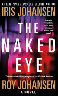 The Naked Eye: A Novel