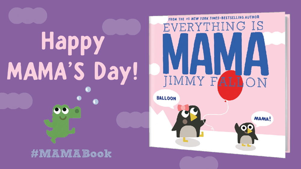Everything Is Mama