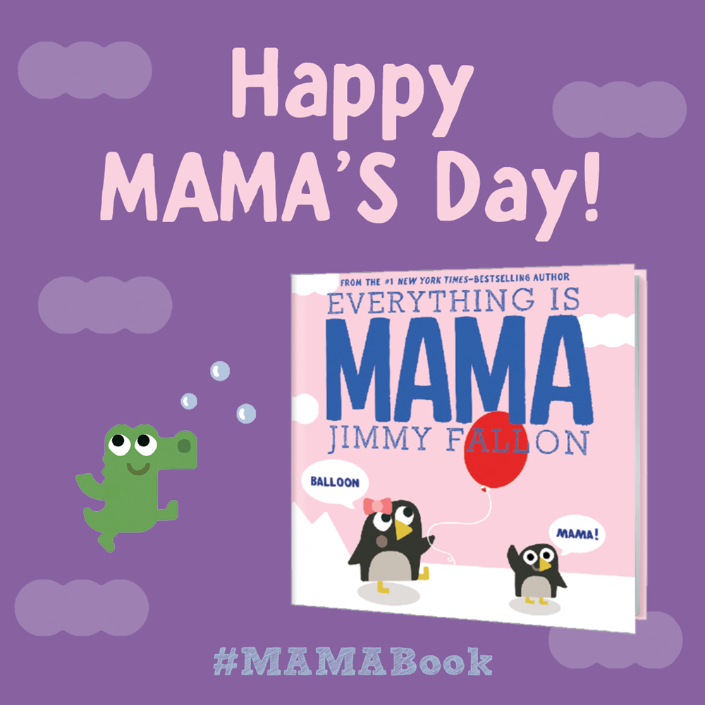 Everything Is Mama