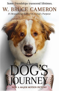 A Dog's Journey Movie Tie-In: A Novel (Media tie-in)