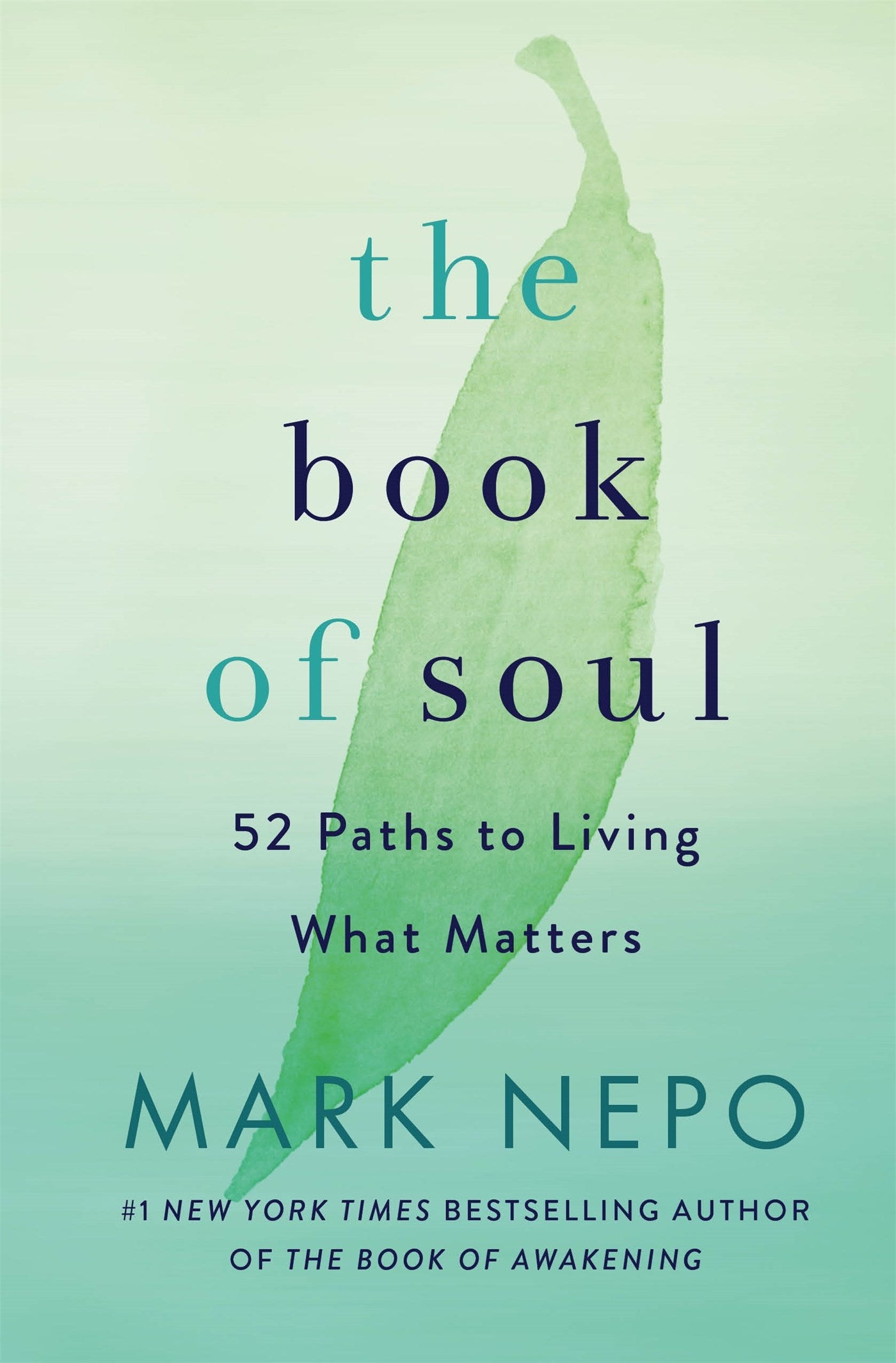 The Book of Soul: 52 Paths to Living What Matters