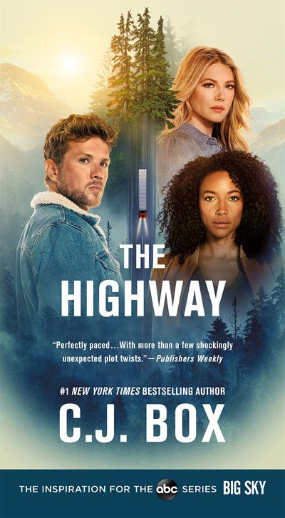 The Highway: A Cody Hoyt/Cassie Dewell Novel (Media tie-in)