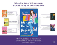 Marlowe Banks, Redesigned