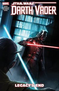STAR WARS: DARTH VADER: DARK LORD OF THE SITH VOL. 2 - LEGACY'S END : Legacy's End