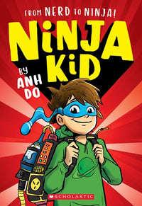 From Nerd to Ninja! (Ninja Kid #1)